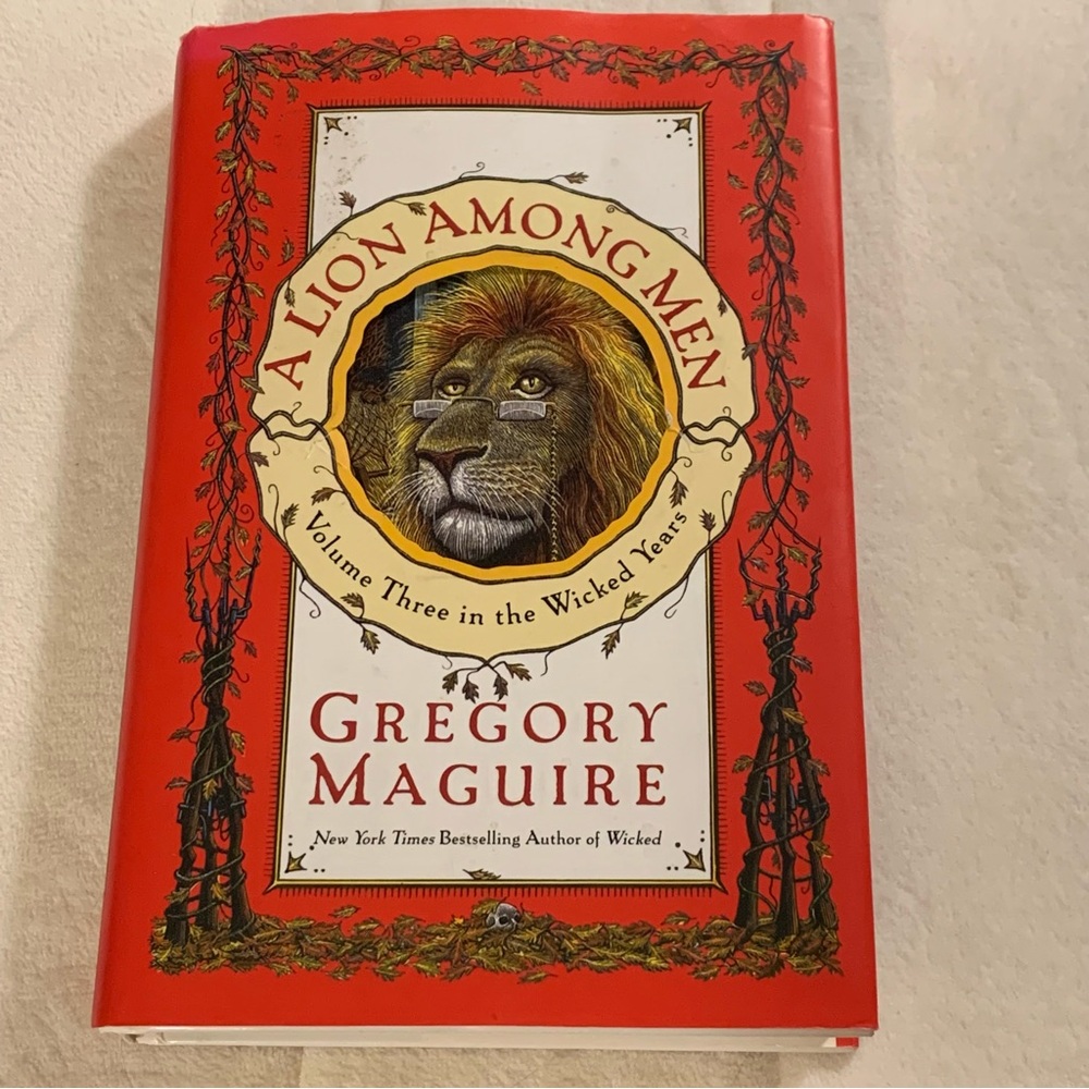 A Lion Among Men Wicked book 3. Hardcover